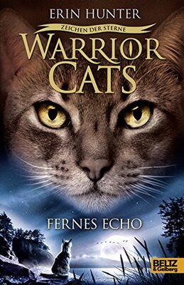 Alle Details zum Kinderbuch Warrior Cats - Zeichen der Sterne. Fernes Echo: IV, Band 2 und ähnlichen Büchern