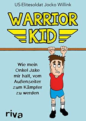 Warrior Kid: Wie mein Onkel Jake mir half, vom Außenseiter zum Kämpfer zu werden bei Amazon bestellen