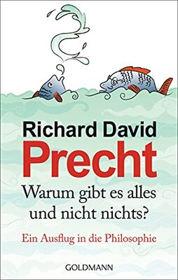 Alle Details zum Kinderbuch Warum gibt es alles und nicht nichts: Ein Ausflug in die Philosophie und ähnlichen Büchern