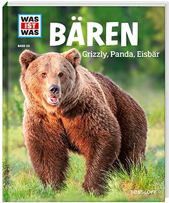 Alle Details zum Kinderbuch WAS IST WAS Band 115 Bären. Grizzly, Panda, Eisbär (WAS IST WAS Sachbuch, Band 115) und ähnlichen Büchern