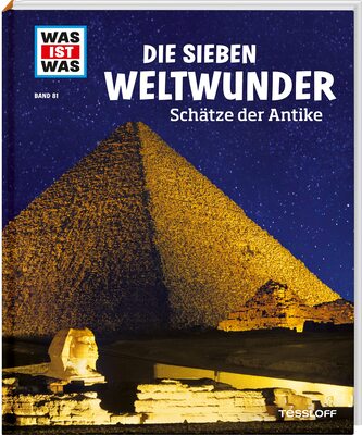 Alle Details zum Kinderbuch WAS IST WAS Band 81 Die sieben Weltwunder. Schätze der Antike (WAS IST WAS Sachbuch, Band 81) und ähnlichen Büchern