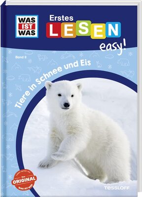 Alle Details zum Kinderbuch WAS IST WAS Erstes Lesen easy! Band 8. Tiere in Schnee und Eis und ähnlichen Büchern