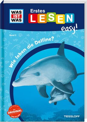 Alle Details zum Kinderbuch WAS IST WAS Erstes Lesen easy! Band 5. Wie leben die Delfine? und ähnlichen Büchern