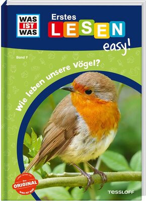 Alle Details zum Kinderbuch WAS IST WAS Erstes Lesen easy! Band 7. Wie leben unsere Vögel? und ähnlichen Büchern