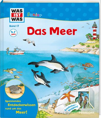 Alle Details zum Kinderbuch WAS IST WAS Junior Band 17. Das Meer: Welche Meere gibt es? Wo ist das Wasser bei Ebbe? Wie tief ist die Tiefsee? (WAS IST WAS Junior Sachbuch, Band 17) und ähnlichen Büchern