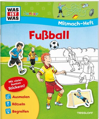 Alle Details zum Kinderbuch WAS IST WAS Junior Mitmach-Heft Fußball: Spiele, Rätsel, Sticker und ähnlichen Büchern