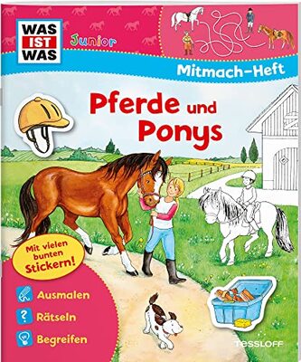 Alle Details zum Kinderbuch WAS IST WAS Junior Mitmach-Heft Pferde und Ponys: Spiele, Rätsel, Sticker und ähnlichen Büchern