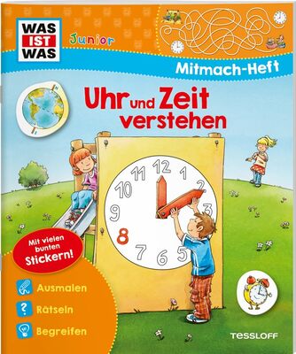 WAS IST WAS Junior-Mitmachheft Uhr und Zeit verstehen / Rätseln, Stickern, Lesen, Spielen für Kinder ab 4 Jahren / Spielerisch Uhr und Zeit lernen (WAS IST WAS Junior Mitmach-Hefte) bei Amazon bestellen