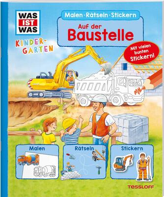 Alle Details zum Kinderbuch WAS IST WAS Kindergarten Malen Rätseln Stickern. Auf der Baustelle: Malen, Rätseln, Stickern und ähnlichen Büchern