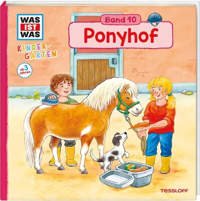 Alle Details zum Kinderbuch WAS IST WAS Kindergarten, Band 10. Ponyhof: Ponys, Pflege, Reiten - erstes Wissen ab 3 Jahre und ähnlichen Büchern