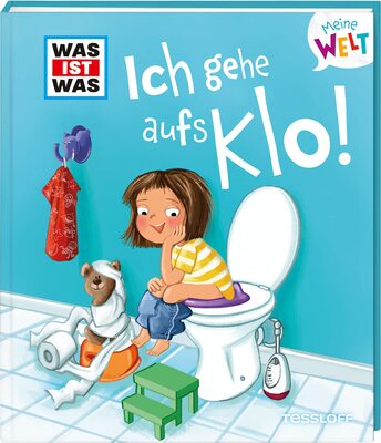 Alle Details zum Kinderbuch WAS IST WAS Meine Welt Band 6. Ich gehe aufs Klo! Klappenbuch für Kinder ab 2 Jahren / Liebevolles Vorlesebuch über das Sauberwerden und Hygiene und ähnlichen Büchern