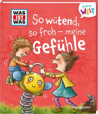 Alle Details zum Kinderbuch WAS IST WAS Meine Welt So wütend, so froh - meine Gefühle / Pappbilderbuch mit lustigen Klappen / Gefühle-Buch für Kinder ab 2 Jahren und ähnlichen Büchern