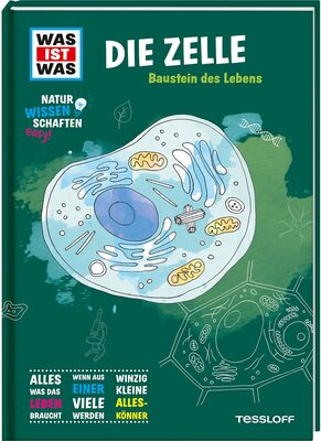 Alle Details zum Kinderbuch WAS IST WAS Naturwissenschaften easy! Biologie. Die Zelle: Baustein des Lebens und ähnlichen Büchern