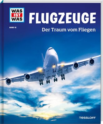 Alle Details zum Kinderbuch WAS IST WAS Band 10 Flugzeuge. Der Traum vom Fliegen (WAS IST WAS Sachbuch, Band 10) und ähnlichen Büchern