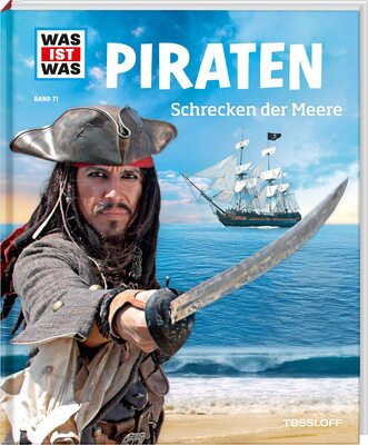 Alle Details zum Kinderbuch WAS IST WAS Band 71 Piraten. Schrecken der Meere (WAS IST WAS Sachbuch, Band 71) und ähnlichen Büchern