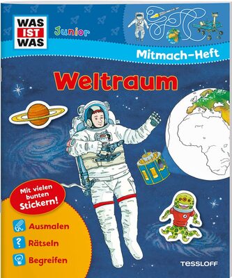 Alle Details zum Kinderbuch WAS IST WAS Junior Mitmach-Heft Weltraum: Spiele, Rätsel, Sticker und ähnlichen Büchern