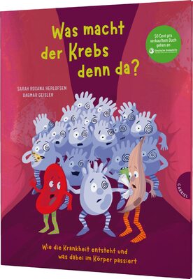 Alle Details zum Kinderbuch Was macht der Krebs denn da?: Wie die Krankheit entsteht und was dabei im Körper passiert  | Bilderbuch ab 4 Jahren und ähnlichen Büchern