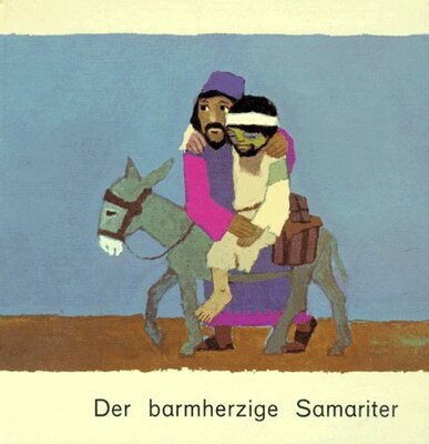 Alle Details zum Kinderbuch Was uns die Bibel erzählt, Der barmherzige Samariter und ähnlichen Büchern