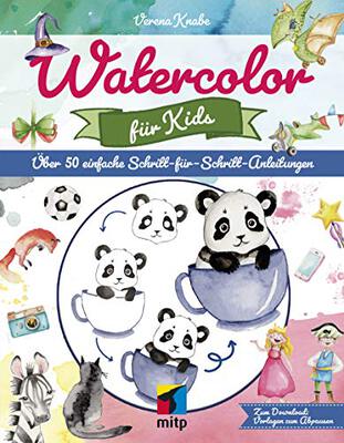 Alle Details zum Kinderbuch Watercolor für Kids: Über 50 einfache Schritt-für-Schritt-Anleitungen (mitp Kreativ) und ähnlichen Büchern