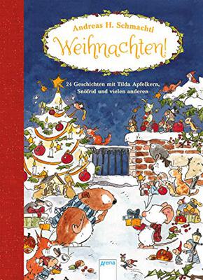 Alle Details zum Kinderbuch Weihnachten! 24 Geschichten mit Tilda Apfelkern, Snöfrid und vielen anderen: Vorlesebuch ab 4 Jahren und ähnlichen Büchern