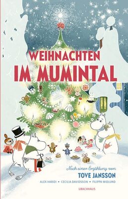 Alle Details zum Kinderbuch Weihnachten im Mumintal: Nach einer Erzählung von Tove Jansson und ähnlichen Büchern