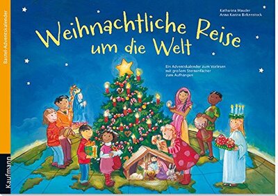 Alle Details zum Kinderbuch Weihnachtliche Reise um die Welt: Bastel-Adventskalender (Adventskalender mit Geschichten für Kinder: Ein Buch zum Vorlesen und Basteln) und ähnlichen Büchern
