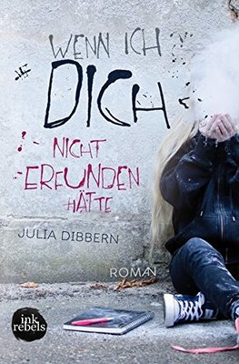 Alle Details zum Kinderbuch Wenn ich dich nicht erfunden hätte: Roman und ähnlichen Büchern