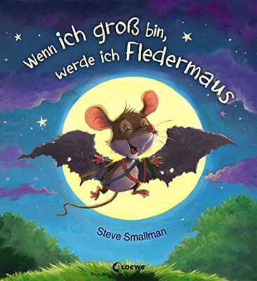 Alle Details zum Kinderbuch Wenn ich groß bin, werde ich Fledermaus: Lustiges Bilderbuch für Kinder ab 3 Jahre und ähnlichen Büchern