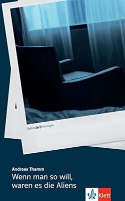 Alle Details zum Kinderbuch Wenn man so will, waren es die Aliens (Selbst(er)findungen) und ähnlichen Büchern