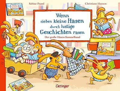 Alle Details zum Kinderbuch Wenn sieben kleine Hasen durch lustige Geschichten rasen: Der große Hasen-Sammelband (Die sieben kleinen Hasen) und ähnlichen Büchern