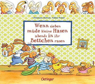 Alle Details zum Kinderbuch Wenn sieben müde kleine Hasen abends in ihr Bettchen rasen: Register-Pappbilderbuch ab 2 Jahren mit sieben lustigen Hasen-Stanzen (Die sieben kleinen Hasen) und ähnlichen Büchern