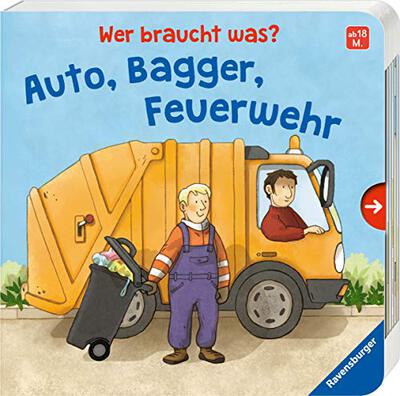 Alle Details zum Kinderbuch Wer braucht was? Auto, Bagger, Feuerwehr und ähnlichen Büchern