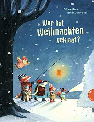 Alle Details zum Kinderbuch Wer hat Weihnachten geklaut?: Bilderbuch zum Advent ab 4 Jahren und ähnlichen Büchern