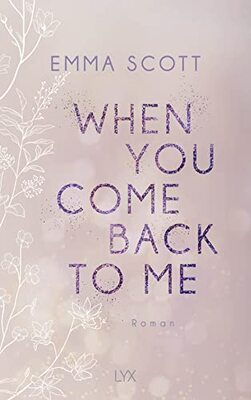 Alle Details zum Kinderbuch When You Come Back to Me (Lost-Boys-Trilogie, Band 2) und ähnlichen Büchern