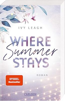 Where Summer Stays (Festival-Serie 1): Berührende New Adult Romance über die Schatten der Vergangenheit bei Amazon bestellen