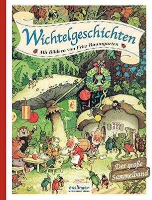 Wichtelgeschichten: Mit Bildern von Fritz Baumgarten - Der große Sammelband | Nostalgie pur bei Amazon bestellen