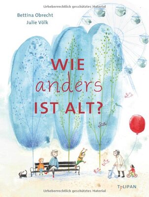 Alle Details zum Kinderbuch Wie anders ist alt: Bilderbuch und ähnlichen Büchern