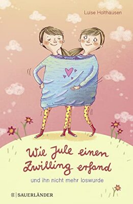 Alle Details zum Kinderbuch Wie Jule einen Zwilling erfand und ihn nicht mehr loswurde und ähnlichen Büchern