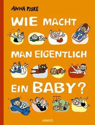Alle Details zum Kinderbuch Wie macht man eigentlich ein Baby? und ähnlichen Büchern