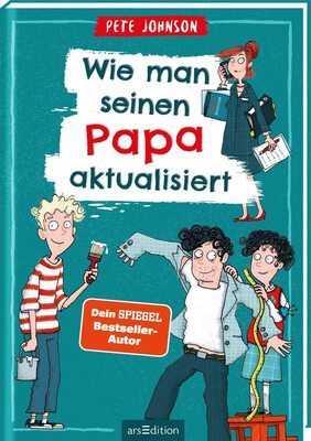 Wie man seinen Papa aktualisiert: Lustiges Kinderbuch ab 10 Jahre | Witz und Alltagschaos im Tagebuchstil bei Amazon bestellen
