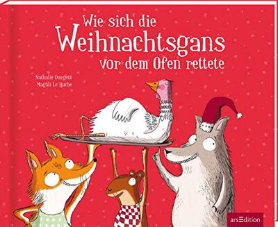 Alle Details zum Kinderbuch Wie sich die Weihnachtsgans vor dem Ofen rettete: Lustiger Bilderbuch-Klassiker über ein vegetarisches Festessen, für Kinder ab 4 Jahren und ähnlichen Büchern