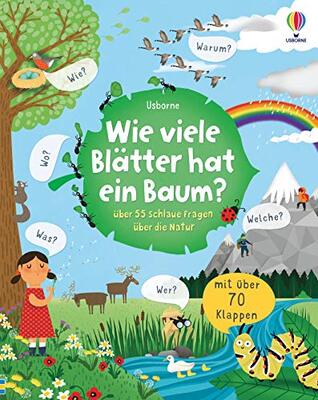Alle Details zum Kinderbuch Wie viele Blätter hat ein Baum?: über 55 schlaue Fragen über die Natur (Schlaue Fragen und Antworten) und ähnlichen Büchern
