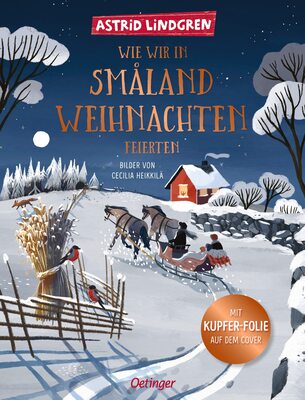 Wie wir in Småland Weihnachten feierten: Nostalgisch schöner Bilderbuch-Klassiker: Nostalgisch schöner skandinavischer Bilderbuch-Klassiker für Kinder ab 4 Jahren bei Amazon bestellen