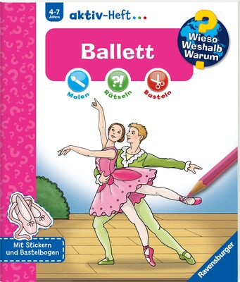 Wieso? Weshalb? Warum? aktiv-Heft: Ballett: Malen - Rätseln - Basteln. Mit Stickern und Bastelbogen bei Amazon bestellen