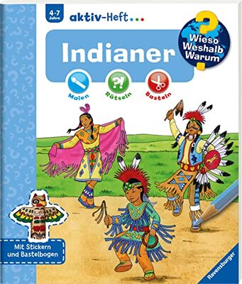 Alle Details zum Kinderbuch Wieso? Weshalb? Warum? aktiv-Heft: Indianer: Malen, Rätseln, Basteln. Mit Stickern und Bastelbogen und ähnlichen Büchern