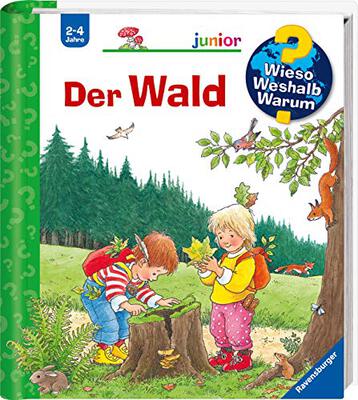 Alle Details zum Kinderbuch Wieso? Weshalb? Warum? junior, Band 6: Der Wald (Wieso? Weshalb? Warum? junior, 6) und ähnlichen Büchern