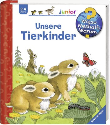 Alle Details zum Kinderbuch Unsere Tierkinder (Wieso? Weshalb? Warum? junior, Band 15) und ähnlichen Büchern