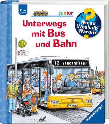 Alle Details zum Kinderbuch Wieso? Weshalb? Warum? junior, Band 63: Unterwegs mit Bus und Bahn (Wieso? Weshalb? Warum? junior, 63) und ähnlichen Büchern