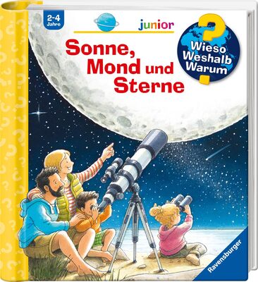 Alle Details zum Kinderbuch Wieso? Weshalb? Warum? junior, Band 72: Sonne, Mond und Sterne (Wieso? Weshalb? Warum? junior, 72) und ähnlichen Büchern