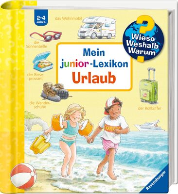 Alle Details zum Kinderbuch Wieso? Weshalb? Warum? Mein junior-Lexikon: Urlaub (Wieso? Weshalb? Warum? junior) und ähnlichen Büchern